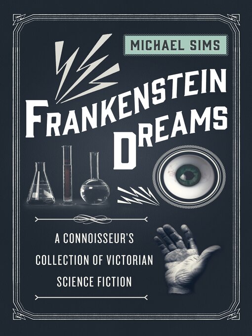 Title details for Frankenstein Dreams by Michael Sims - Available